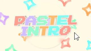 PASTEL INTRO TEMPLATE (NO TEXT)