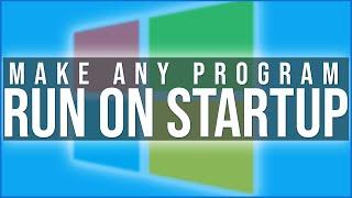 Run any program/application on startup in Windows 10