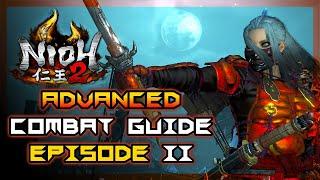 NIOH 2 | Advanced Combat | EP 2 | Sword/Dual Swords