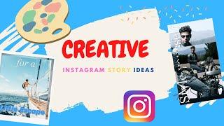 Creative Instagram Story Ideas | Insta Story Hacks | Insta Tips And Tricks | 2021