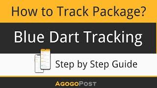 Blue Dart Tracking - Learn How To Track Blue Dart Packages