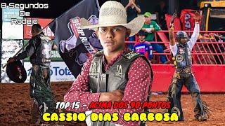 TOP 15 - Acima dos 90 PONTOS | CÁSSIO DIAS BARBOSA