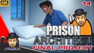 BUILDING A MORE COMFORTABLE PLACE - Prison Architect Final Season - 14