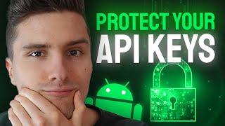 How to Hide & Protect API Keys in Your Android App (Reverse Engineering)