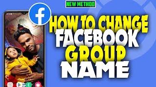 how to change Facebook group name 2023