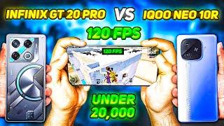 INFINIX GT 20 PRO VS IQOO NEO 10R 120 FPS IN PUBG BGMI | BEST PHONE UNDER 20000 | IQOO NEO 10R