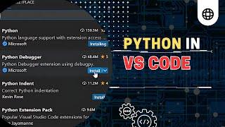 How to Set Up VS Code for Python | Install Extensions & IpyKernel for Jupyter