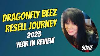 DRAGONFLY BEEZ RESELL JOURNEY 2023 RECAP