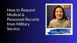 How to Request Medical and Personnel Records from US Military Service