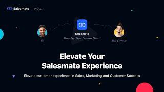 3.0: Elevate Your Salesmate Experience