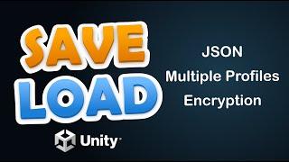 How to Save and Load System in Unity [Unity Tutorial 2022]