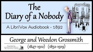 The Diary of a Nobody (FULL VERSION) LibriVox Audiobooks George Grossmith 1892