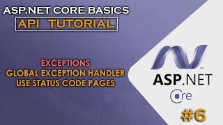 ASP.NET CORE API | Global Exception Handler - Status code Pages #6
