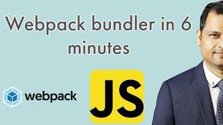 Webpack in 6 minutes  | main reasons why we use module bundlers like webpack