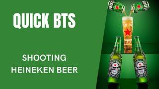 Heineken Behind The Scenes Product Photography