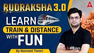 Rudraksh 3.0 | Learn Train and distance with fun Maths By Navneet Tiwari