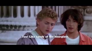 Bill and Ted: All we are is dust in the wInd, dude