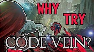 You Should Try Code Vein In 2024