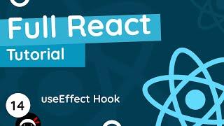 Full React Tutorial #14 - useEffect Hook (the basics)