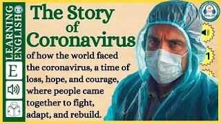 Improve your English  ⭐  Very Interesting Story - Level 3 -  The Story of Coronavirus | WooEnglish