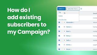 How to add existing subscribers to my automated email campaign