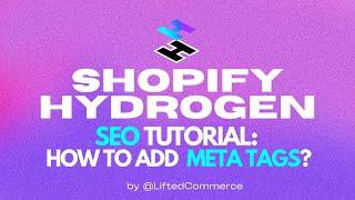 shopify hydrogen seo: how to add meta tags? (VERY EASY)