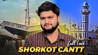 | Shor kot cantt full tour | Exploring shorkot cantt| Faisal ShorKotiya | #vlog #video #shorkotcantt