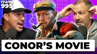 It's Official! Conor McGregor in the New Popeye Movie! According to Callen.. | TFATK Ep. 995