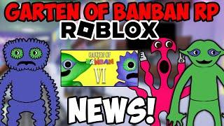 GARTEN OF BANBAN ROBLOX RP UPDATE NEWS!  | CHAPTER 5 AND 6 BITTER🫐 AND GIGGLE AND MORE!