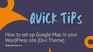 How to set up Google Map in your WordPress site Divi Theme