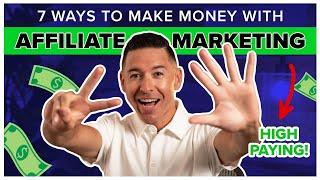 7 Best Ways to Make Money Online w/ Affiliate Marketing in 2021 | Adrian Brambila