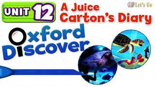 OXFORD DISCOVER 2 - UNIT 12 | A JUICE CARTONS DIARY