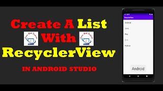 How to Create a List with RecyclerView | Android Studio Tutorial - Quick and Easy