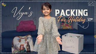 Viya's Packing For Holiday || Princess Viya || Infinitum Media