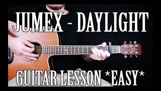 How to Play "DAYLIGHT" by JUMEX on Guitar for Beginners *EASY*