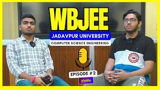 JADAVPUR UNIVERSITY Computer Science Engineering(INTERVIEW with WBJEE Topper) #wbjee2024 #wbjee