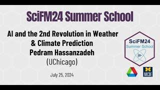 Pedram Hassanzadeh: AI & the 2nd Revolution in Weather and Climate Prediction (Hackathon PDE Group)