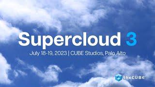 theCUBE live at Supercloud 3 | Official Trailer