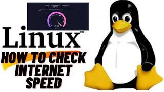 How To Check Internet Speed From Linux Terminal