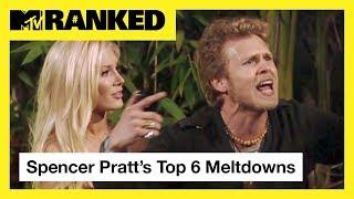 Spencer Pratt’s Top 6 Meltdown Moments from 'The Hills' | MTV Ranked