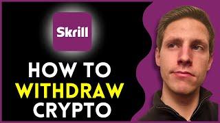 How To Withdraw Skrill Dollar To a Crypto Currency (2024) | Step By Step