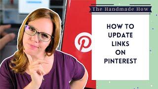 How to Update Links in Pinterest Pins