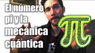 El día de Pi - ¿Qué conexión hay entre el número pi y la mecánica cuántica?