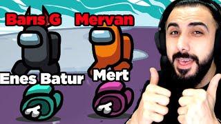 MERVAN'LA IMPOSTORUZ AMA KİMSE ŞÜPHELENMEDİ!! ENES BATUR EKİBİYLE AMONG US!! | Barış Can