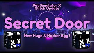 Open SECRET DOOR ! Huge Hacked Cat ! || Pet Simulator X Glitch Update Roblox Indonesia