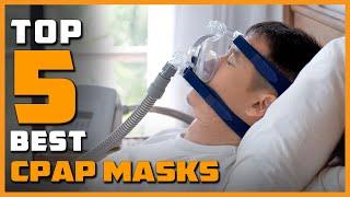 5 Best CPAP Masks in 2023 | Review and Buying Guide