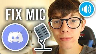 How To Fix Discord Mic Not Working (Quick & Easy) | Discord Fix Mic Guide