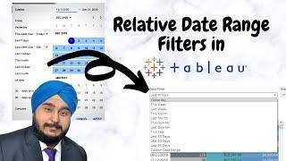 Relative Date Filter in Tableau Dashboard