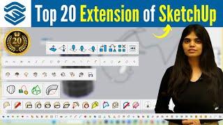 Top 20 Extensions for SketchUp