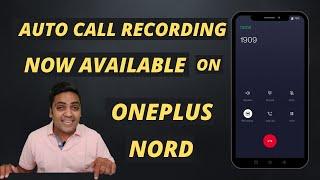 Oneplus Nord Auto Call Recorder | How to Auto Record Calls, How to install Oneplus dialer on Nord